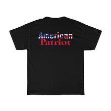 Load image into Gallery viewer, AMERICAN PATRIOT Heavy Cotton Tee