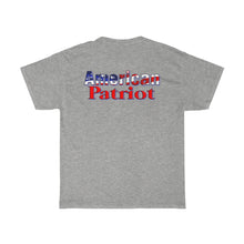 Load image into Gallery viewer, AMERICAN PATRIOT Heavy Cotton Tee