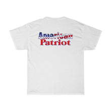 Load image into Gallery viewer, AMERICAN PATRIOT Heavy Cotton Tee