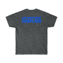 Load image into Gallery viewer, LAW ENFORCEMENT CHAPLAIN Ultra Cotton Tee