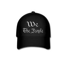 Load image into Gallery viewer, WE THE PEOPLE Baseball Cap - black