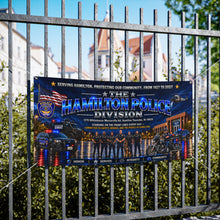 Load image into Gallery viewer, Hamilton Police Division Memorial Vinyl Banner — Patriotic Police Department Tribute