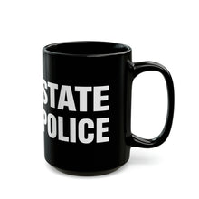 Load image into Gallery viewer, STATE POLICE Black mug 11oz