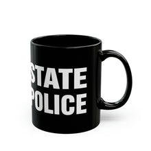 Load image into Gallery viewer, STATE POLICE Black mug 11oz