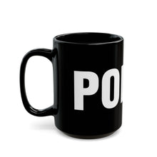 Load image into Gallery viewer, Black “POLICE” Mug