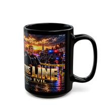 Load image into Gallery viewer, Holding the Line Between Good and Evil Police Mug