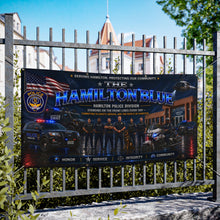 Load image into Gallery viewer, Hamilton Blue Police Tribute Vinyl Banner – Honor, Service &amp; Community