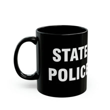 Load image into Gallery viewer, STATE POLICE Mug 15oz