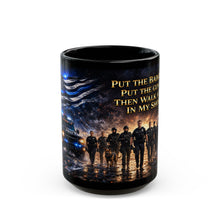 Load image into Gallery viewer, Police Officer Mug – “Put the Badge On” Law Enforcement Coffee Mug
