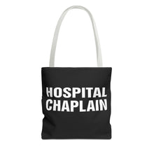 Load image into Gallery viewer, HOSPITAL CHAPLAIN Tote Bag