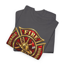 Load image into Gallery viewer, Courage Fire Honor Fire Department T-Shirt