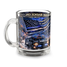 Load image into Gallery viewer, Put the Badge On Glass Mug