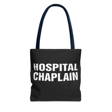 Load image into Gallery viewer, HOSPITAL CHAPLAIN Tote Bag