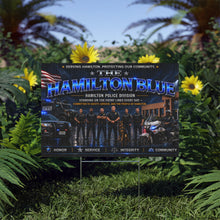 Load image into Gallery viewer, Hamilton Police 'The Hamilton Blue' Lawn Sign — Honor, Service &amp; Community Tribute