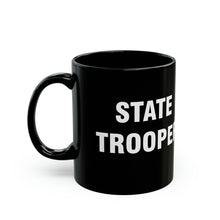 Load image into Gallery viewer, STATE TROOPER Mug 15oz