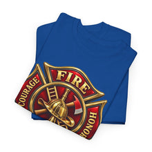 Load image into Gallery viewer, Courage Fire Honor Fire Department T-Shirt