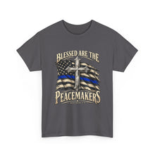 Load image into Gallery viewer, Blessed Are the Peacemakers Faith Christian 2 Sides T-Shirt