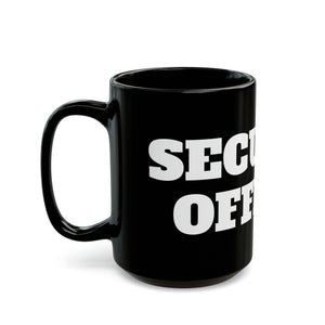 SECURITY OFFICER mug 11oz