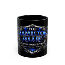 Load image into Gallery viewer, Hamilton Blue Police Division Black Mug – "The Hamilton Blue" Honor • Service • Integrity (11oz/15oz)