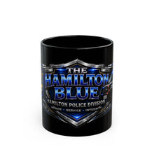 Load image into Gallery viewer, Hamilton Blue Police Division Black Mug – "The Hamilton Blue" Honor • Service • Integrity (11oz/15oz)