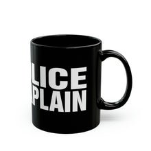 Load image into Gallery viewer, POLICE CHAPLAIN Mug 15oz