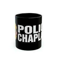 Load image into Gallery viewer, POLICE CHAPLAIN Mug 15oz