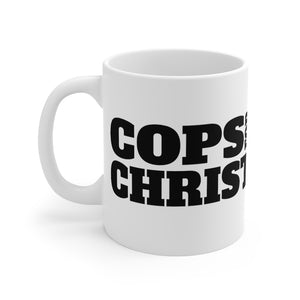 COPS FOR CHRIST Mug 11oz
