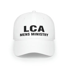 Load image into Gallery viewer, LCA MENS MINISTRY Baseball Cap