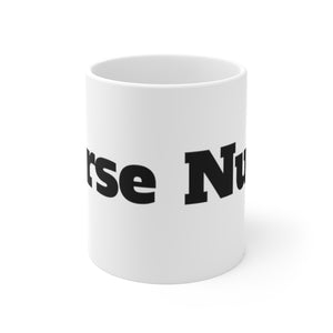 NURSE Mug 11oz