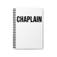 Load image into Gallery viewer, CHAPLAIN Spiral Notebook - Ruled Line