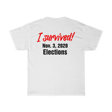 Load image into Gallery viewer, SURVIVED ELECTIONS Tee
