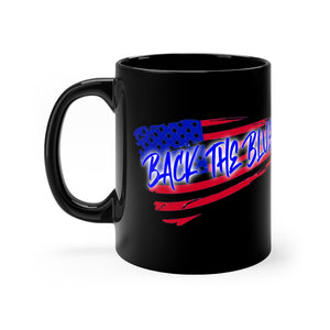 BACK THE BLUE  mug 11oz