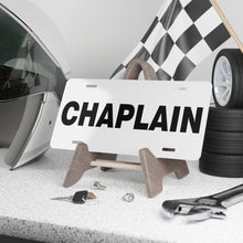 Load image into Gallery viewer, CHAPLAIN Vanity Plate