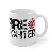 Load image into Gallery viewer, FIREFIGHTER Mug 11oz