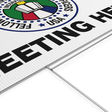 Load image into Gallery viewer, FCPO MEETING Plastic Yard Sign