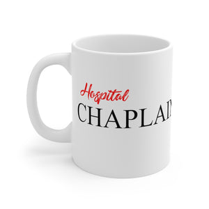 HOSPITAL CHAPLAIN Mug 11oz