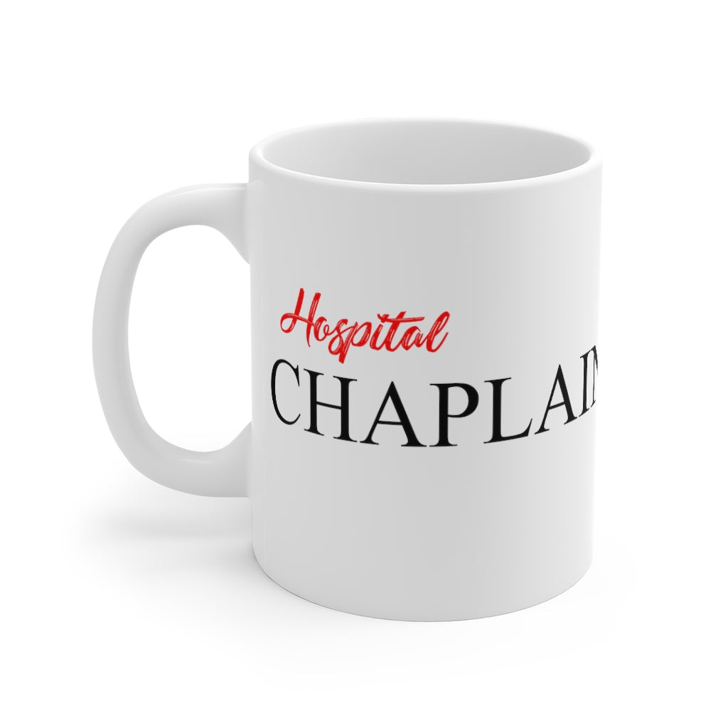 HOSPITAL CHAPLAIN Mug 11oz