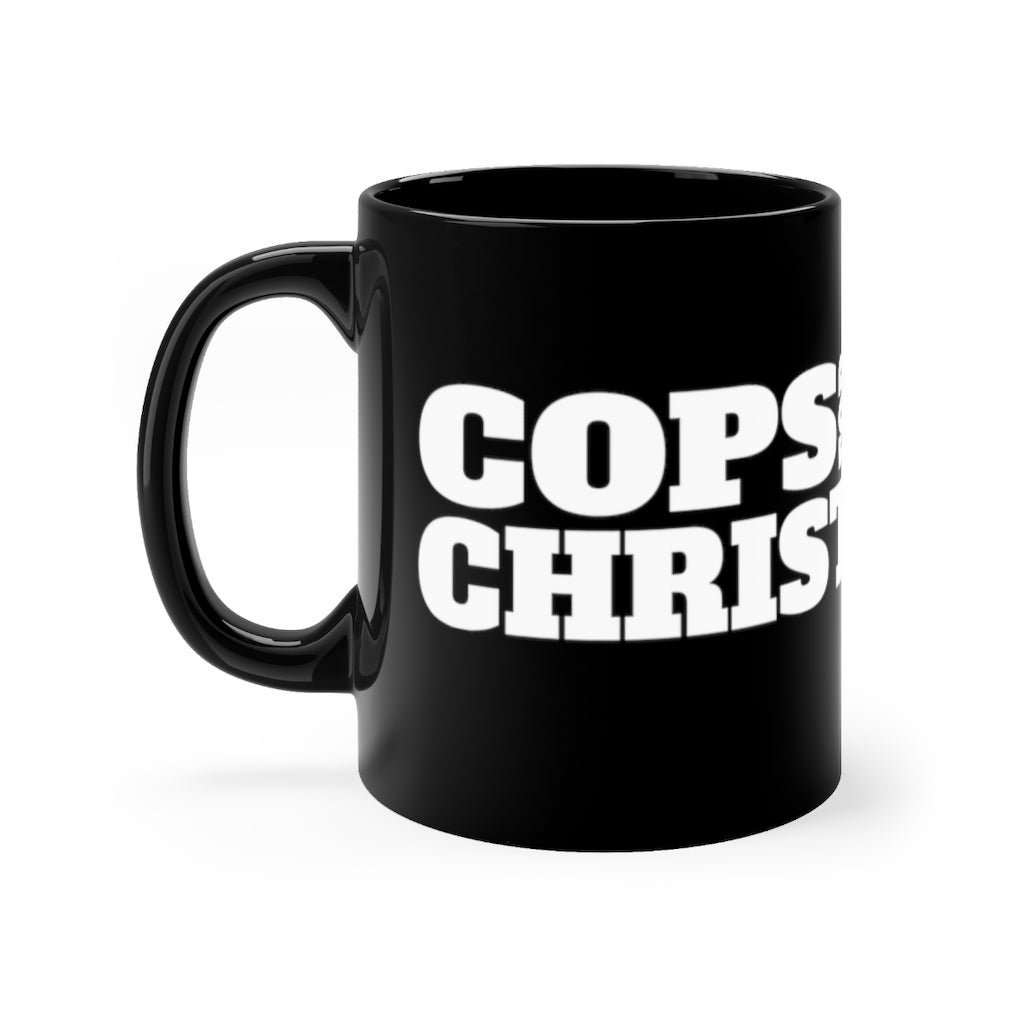 COPS FOR CHRIST Black mug 11oz