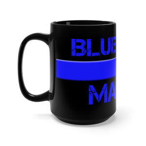 BLUE LIVES MATTER Mug 15oz