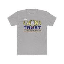Load image into Gallery viewer, IN GOD WE TRUST Tee