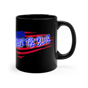 BACK THE BLUE  mug 11oz