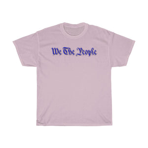 WE THE PEOPLE Heavy Cotton Tee