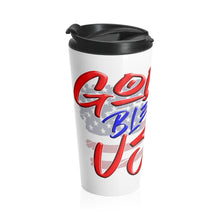 Load image into Gallery viewer, GOD BLESS THE USA Travel Mug