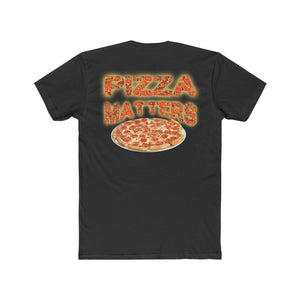 PIZZA MATTERS Tee