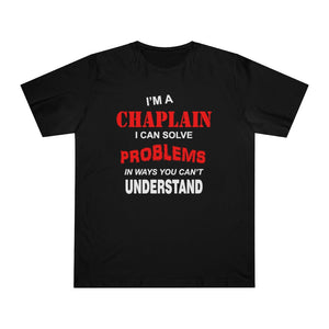 I'M A CHAPLAIN Deluxe T-shirt