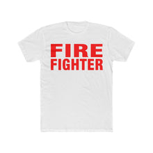 Load image into Gallery viewer, FIREFIGHTER Cotton Crew Tee