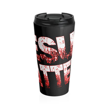 Load image into Gallery viewer, JESUS MATTERS Stainless Steel Travel Mug