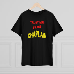 TRUST ME CHAPLAIN Deluxe T-shirt