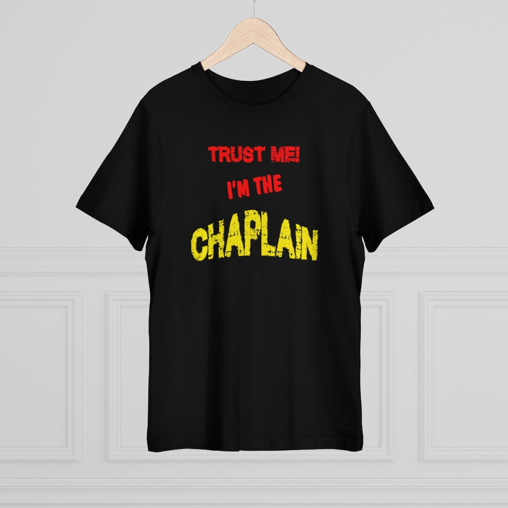 TRUST ME CHAPLAIN Deluxe T-shirt