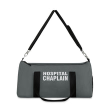 Load image into Gallery viewer, HOSPITAL CHAPLAIN Duffel Bag